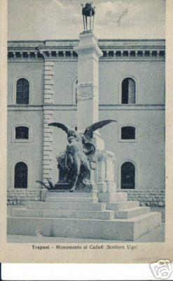 Vecchia Trapani 088 - Trapani - Cartolina - Monumento ai Caduti.jpg